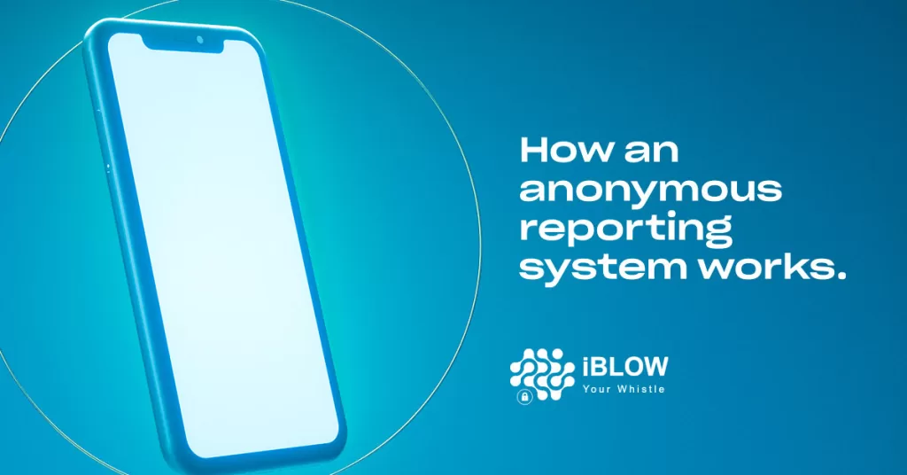 How an anonymous reporting system works.