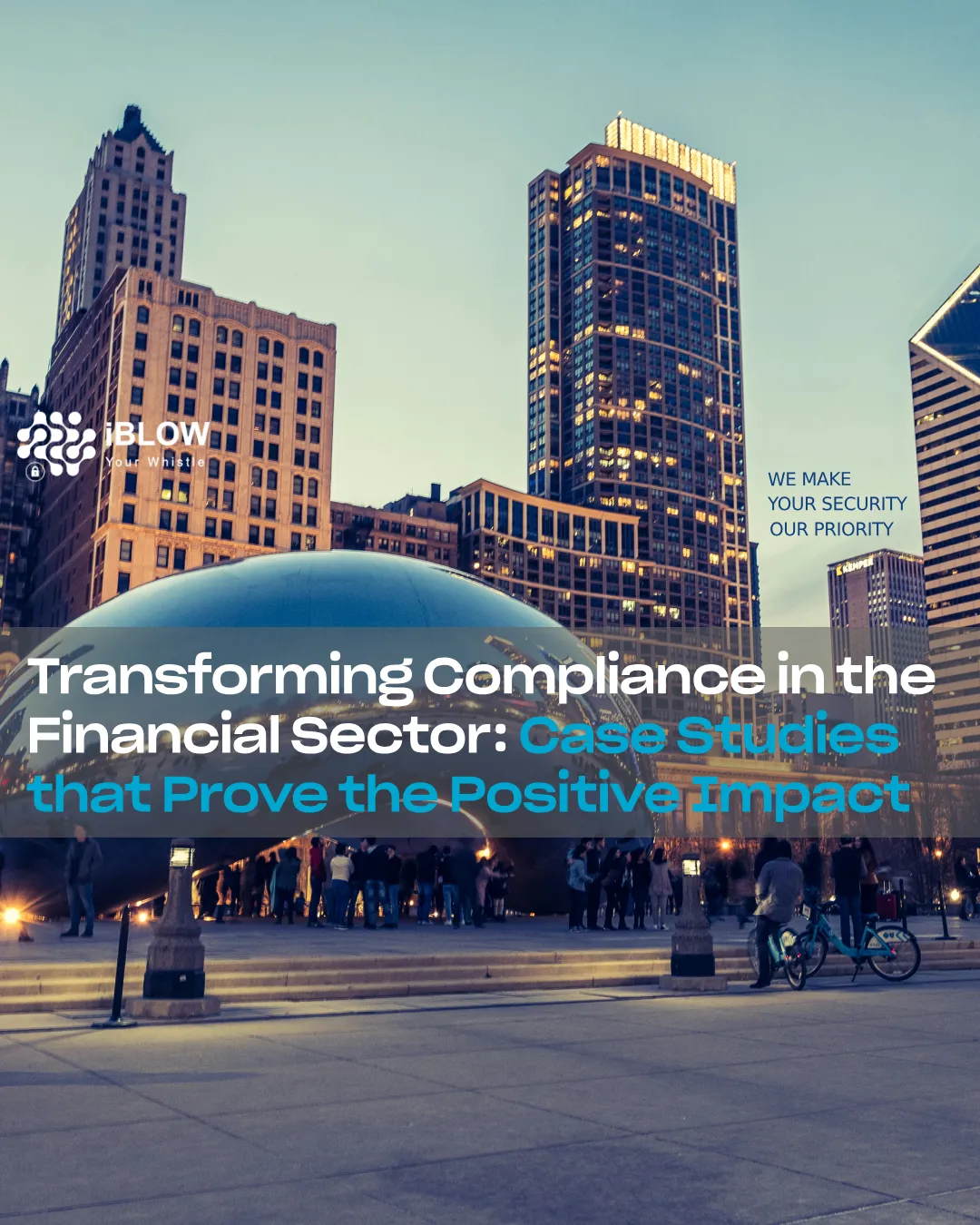 Image of a form transforming the environment of buildings in the city of Chicago in analogy with the positive transformation that compliance brings about in financial sector entities with the implementation of whistleblowing channels.