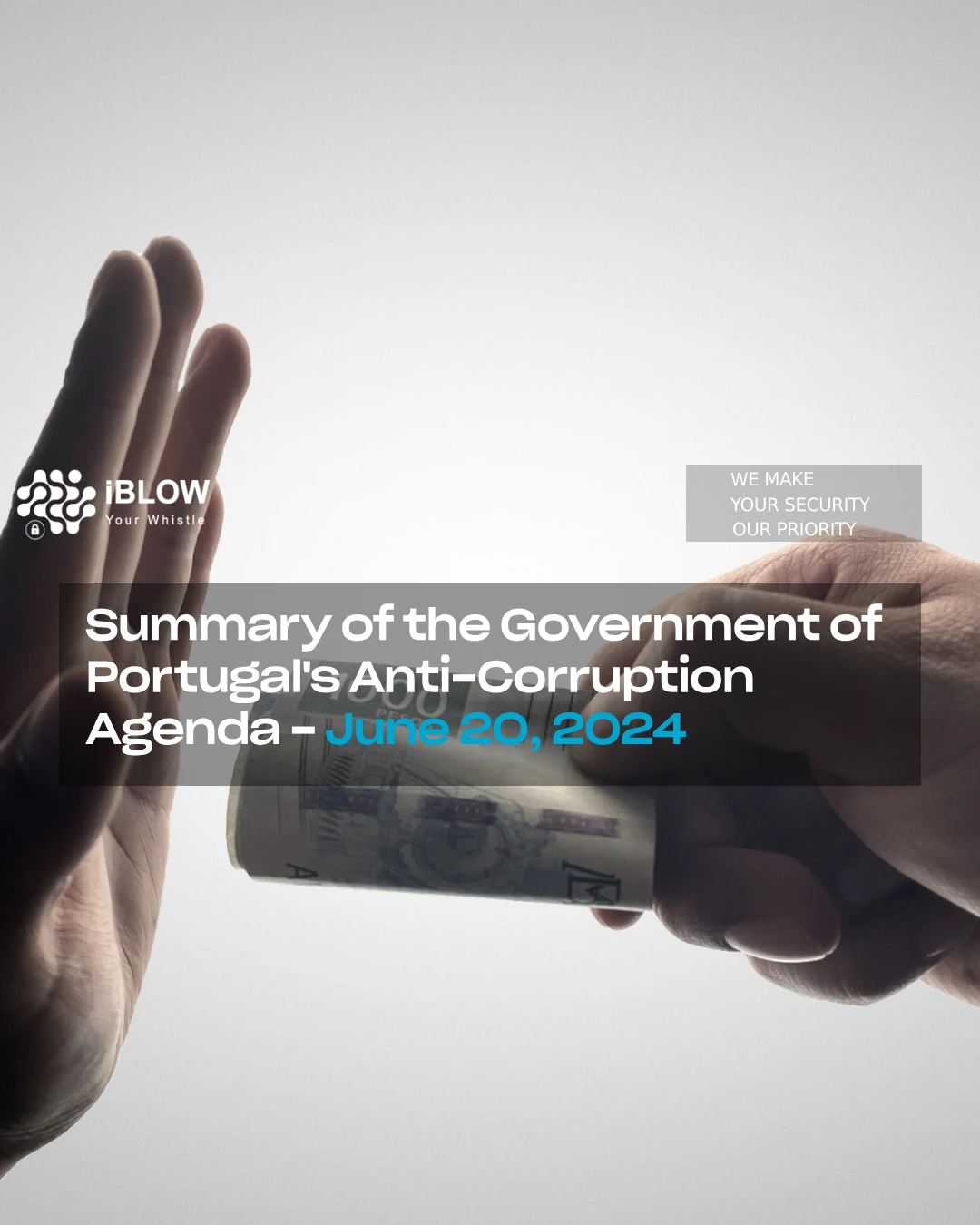 One hand handing over money and another hand refusing to take it, in an iBlow.eu article on the Portuguese government's anti-corruption agenda of June 20, 2024