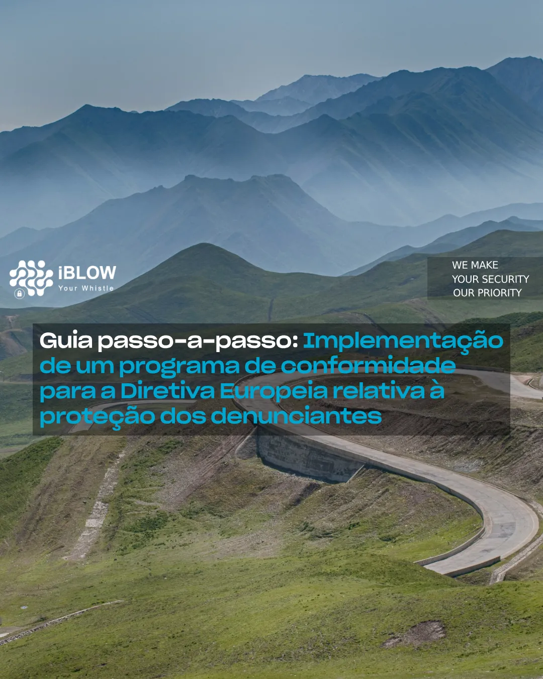 Caminho sinuoso na montanha, mostrando as dificuldades de implementação da diretiva europeia relativa à denúncia de irregularidades, no artigo iBlow.eu "Guia passo-a-passo: Implementação de um Programa de Conformidade para a Diretiva Europeia de Proteção de Denunciantes"