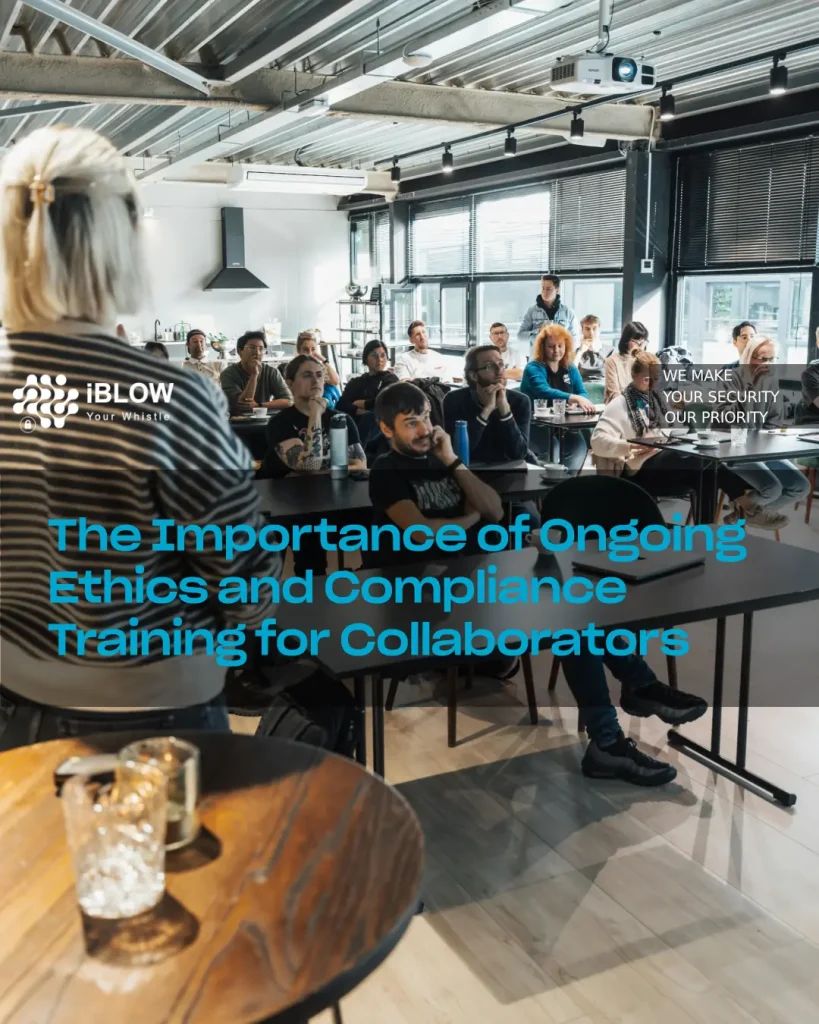 The Importance of Ongoing Ethics and Compliance Training for Collaborators