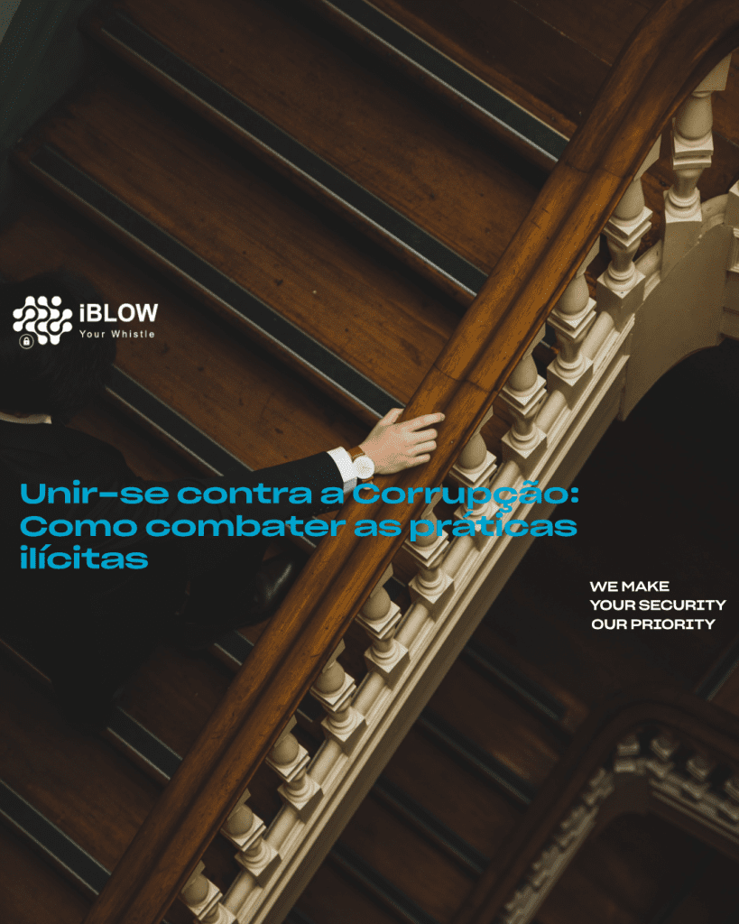 Unir-se contra a Corrupção: Como combater as práticas ilícitas
