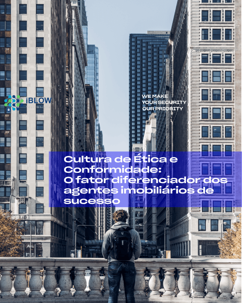 Cultura de Ética e Conformidade: O fator diferenciador dos agentes imobiliários de sucesso