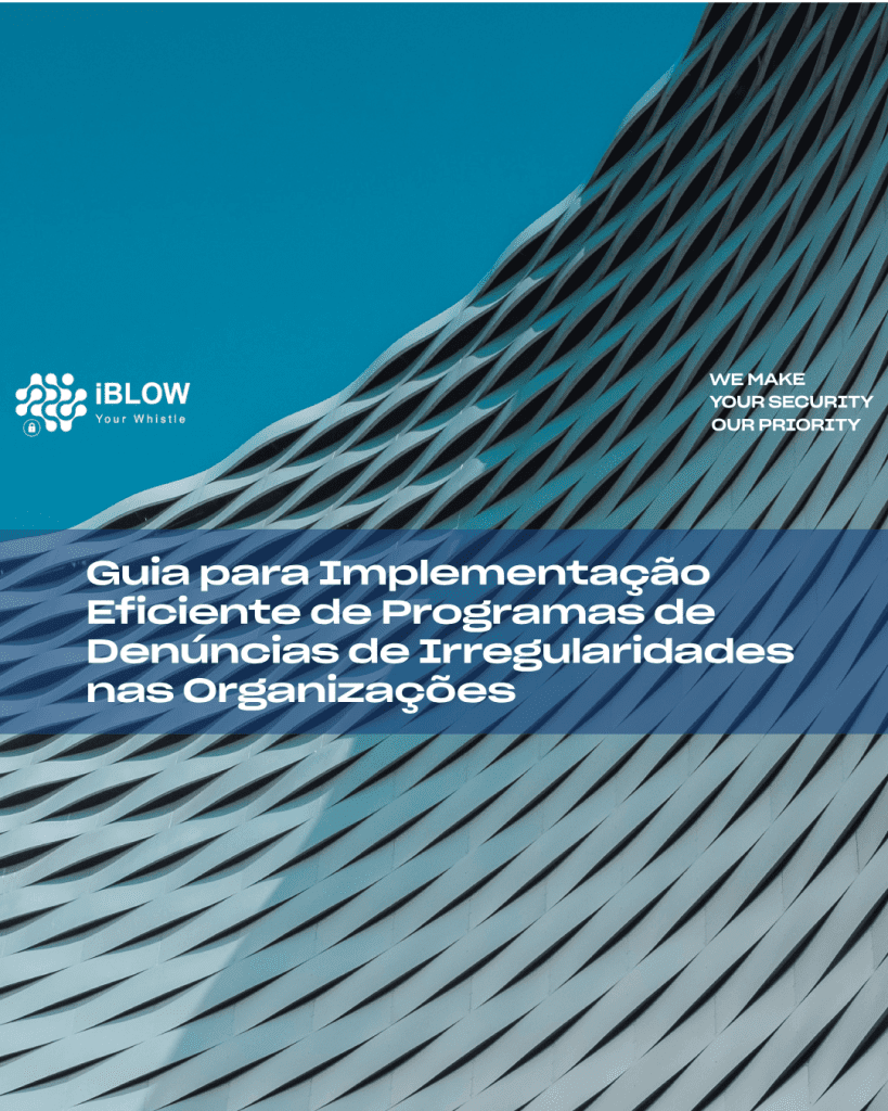 Melhores práticas para a implementação de um programa de denúncias de irregularidades
