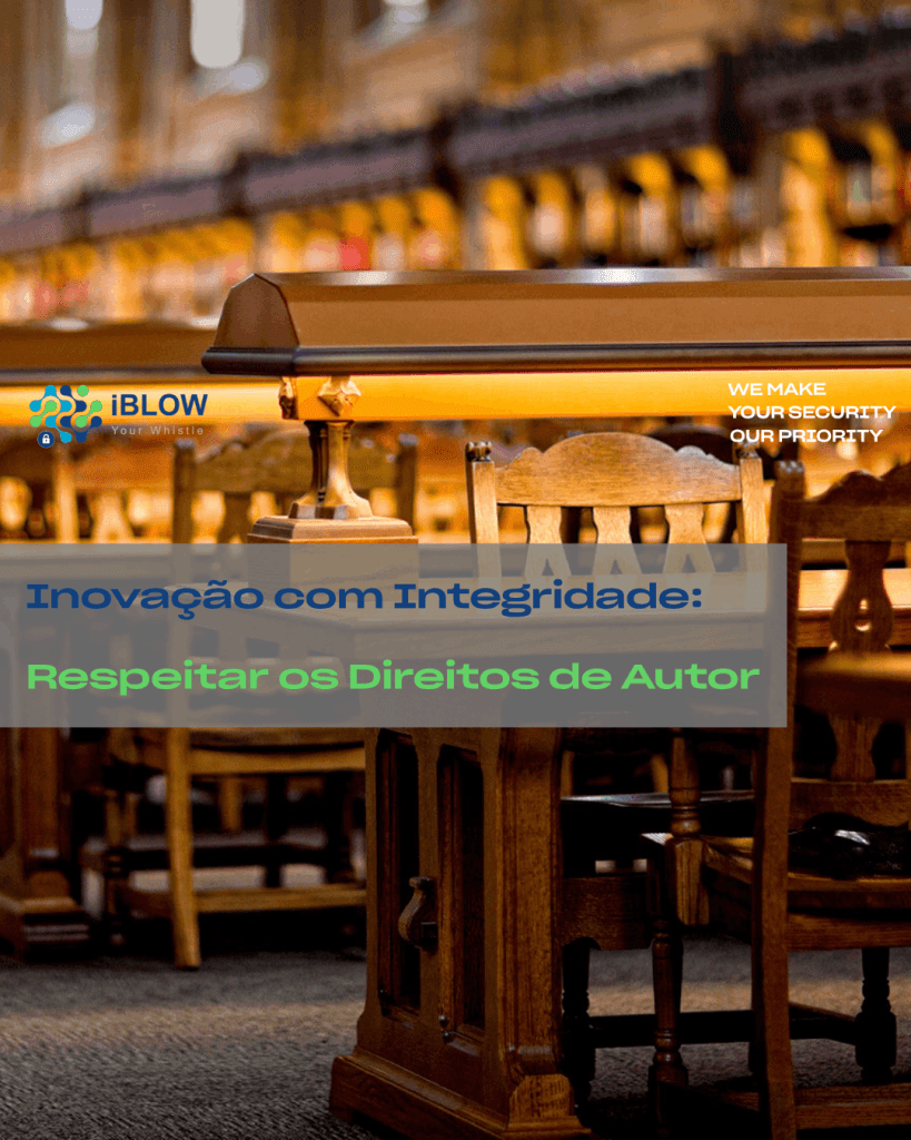 iBlow.eu, artigo de Blog com o tema"Inovação com Integridade: Respeitar os Direitos de Autor"