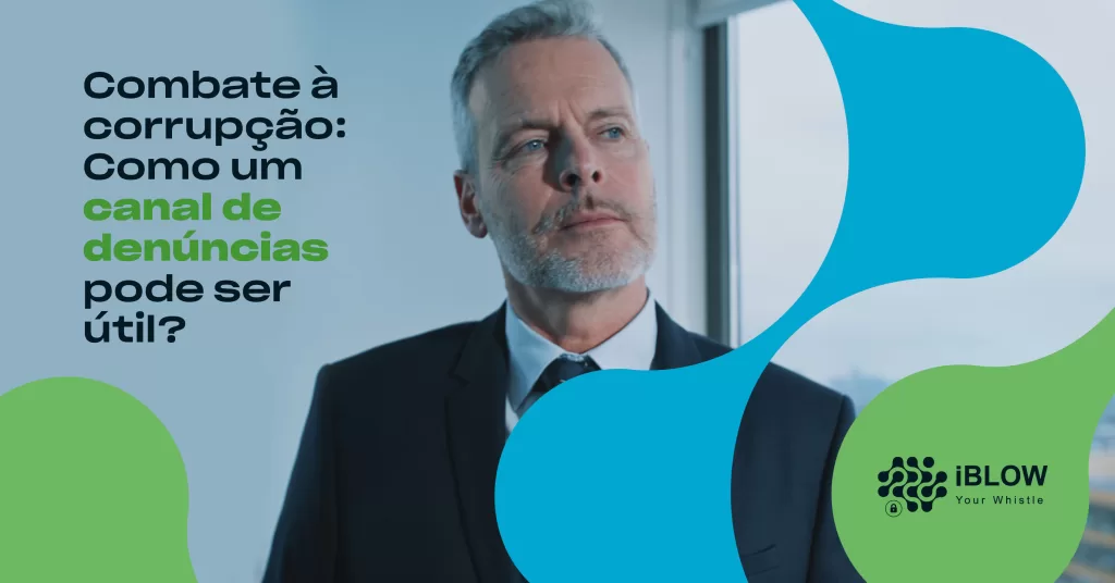Combate a corrupção: Como um canal de denúncias pode ser útil