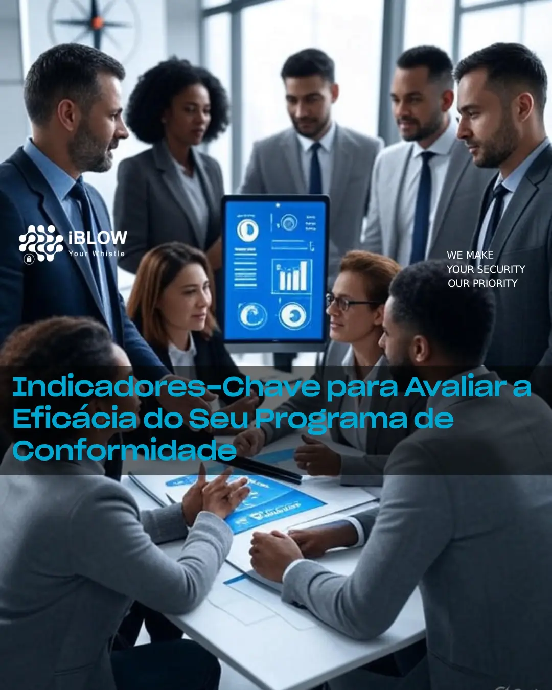 Equipa empresarial numa sala de reuniões a analisar os indicadores-chave de desempenho (KPI) de conformidade e as métricas apresentadas num painel de controlo digital em iblow.eu