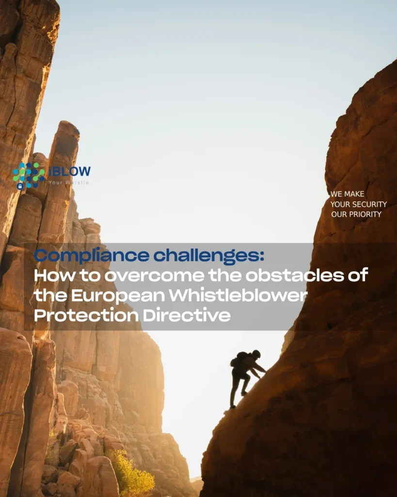 Compliance challenges: how to overcome the obstacles of the European Whistleblower Protection Directive - iBlow