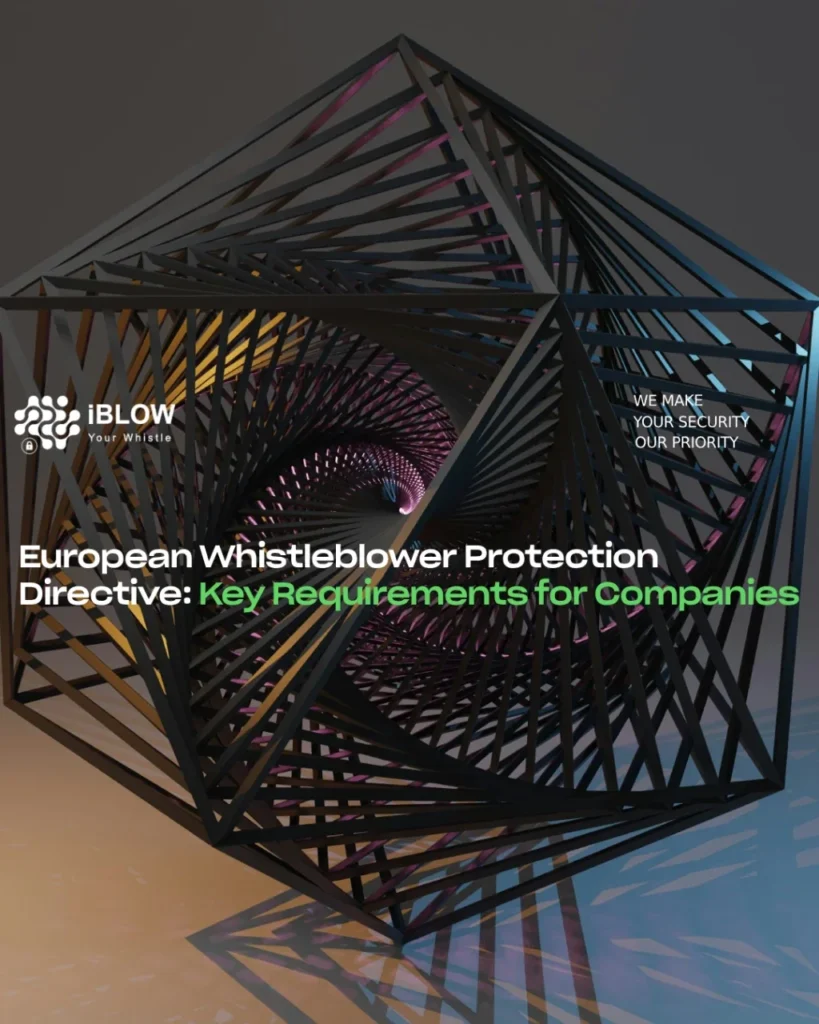 European Whistleblower Protection Directive: key requirements for companies - iBlow
