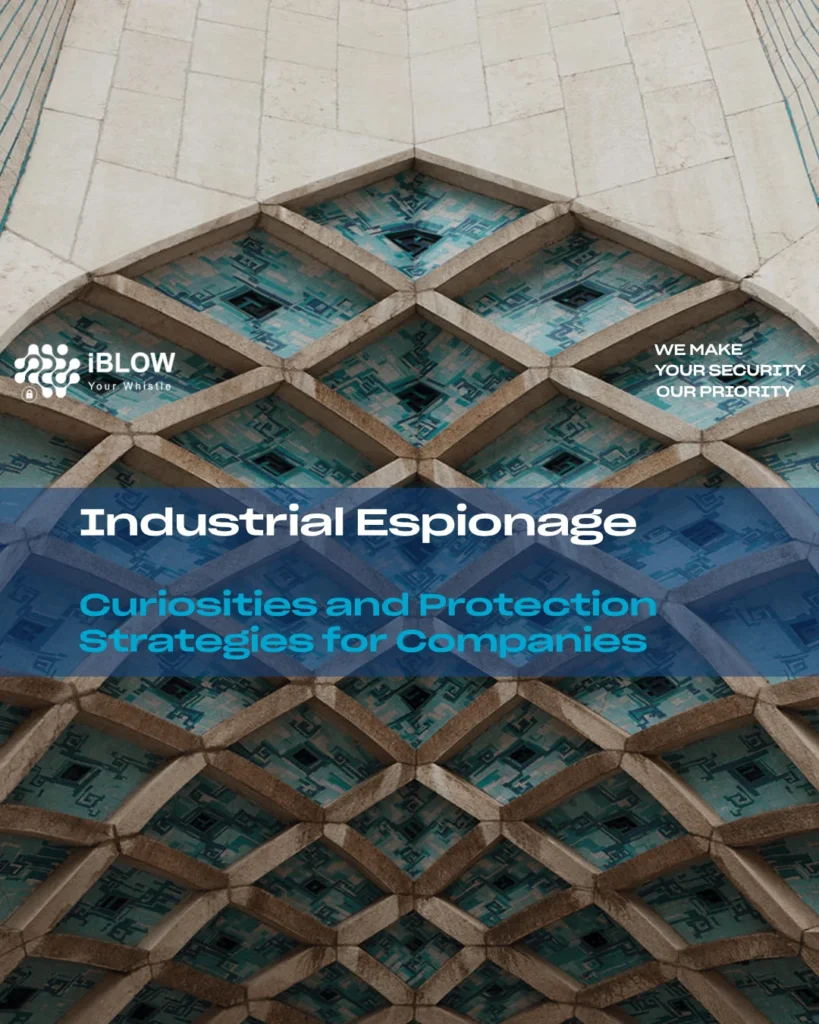 Industrial espionage: curiosities and protection strategies for companies - iBlow